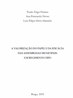 A Valorização do Papel e da Eficácia das Assembleias Municipais. Um Regimento - TIPO - Formato Digital