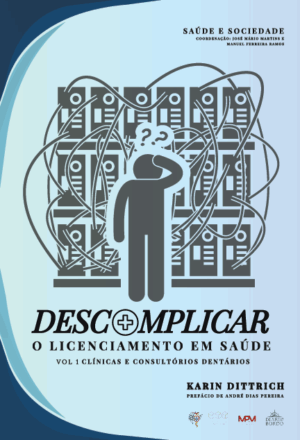 Descomplicar o Licenciamento em Saúde