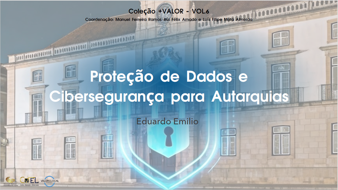 Opúsculo nº6 Proteção de Dados e Ciber Segurança - Formato Digital